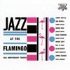 Various Artists - Jazz At The Flamingo (Mega Blowout Sale) 23-FVCD 125