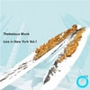 Monk, Thelonious - Live In New York, Volume 1 (Mega Blowout Sale) 15-EXP 0030