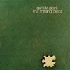 Gentle Giant - The Missing Piece (special) DRT 1006