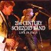 21st Century Schizoid Band - Live In Italy (Mega Blowout Sale) 23-ICNCD 1002