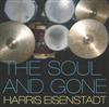 Eisenstadt, Harris - The Soul and Gone 482-1042