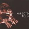 Art Zoyd - Berlin AZ 2004