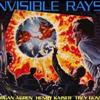 Agren, Morgan/Trey Gunn/Henry Kaiser - Invisible Rays 29-7D Media 1211