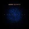AKKU Quintet - Molecules Morph 006
