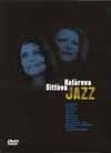 Bittova, Iva/Ida Kelarova - Jazz 2 x DVDs 15-MAM 440