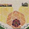Black Cube Marriage / Rob Mazurek - Astral Cube (new release - special offer!) 05-EPR 040CD