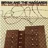 Bryan and the Haggards - Still Alive and Kickin' Down the Walls Hot Cup 111
