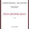 Braxton, Anthony / Miya Masaoka - Duo (DCWM) 2013 : 2 x CDs 21-ROG-0071