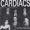 Cardiacs - Is This The Life / I'm Eating In Bed vinyl 7" single (due to size and weight, this price for the USA only. Outside of the USA, the price will be adjusted as needed) Alph 008 SPA