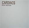 Cardiacs - Rude Bootleg Alph 005