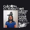 Various Artists - Cologne Curiosities: The Unknown Krautrock Underground 1972-1976 05-MENT 005CD