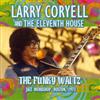 Coryell, Larry / The Eleventh House - The Funky Waltz, Jazz Workshop, Boston 1973 21-GRNCD013