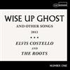 Costello, Elivs / The Roots - Wise Up Ghost And Other Stories 2013 (deluxe expanded edition) 02-Blue Note 1875002