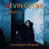 Coyne, Kevin - Shangri-La: Live in Bremen 1975 and 2001 : 2 x CDs 21-MIG 00062
