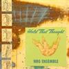 NRG Ensemble - Hold That Thought CD CvsD 106