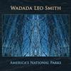 Smith, Wadada Leo - America's National Parks 2 x CDs Rune 430-431