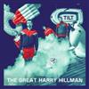 Great Harry Hillman - Tilt Rune 433