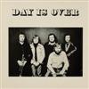 Day Is Over - Day Is Over vinyl lp (due to size and weight, this price for the USA only. Outside of the USA, the price will be adjusted as needed) Svart SRE 051LP