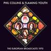 Flaming Youth / Phil Collins - European Broadcasts 1970 CD (Mega Blowout Sale) 23-FMGZ 136CD