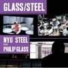 Glass, Philip - NYU Steel Plays Philip Glass 05-OMM 075