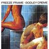 Godley & Creme - Freeze Frame (SHM remastered / Japanese mini-lp sleeve) (Mega Blowout Sale) 02-UICY 94541