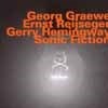 Graewe, Georg / Ernst Reijseger / Gerry Hemmingway - Sonic Fiction (Mega Blowout Sale) 15-Hatology 638