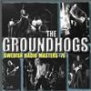 Groundhogs - Swedish Radio Masters '76 (Mega Blowout Sale) MLP 19