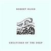 Haigh, Robert - Creatures Of The Deep 37-UW 017