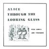 Howell, Peter/John Ferdinando - Alice Through The Looking Glass (expanded) 18-ACLN 1015