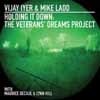 Iyer, Vijay/Mike Ladd - olding It Down: The Veterans' Dreams Project 28-PIRC49.2
