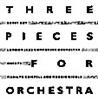 London Jazz Composers Orchestra - Three Pieces For Orchestra 34-Intakt 045