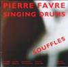 Favre, Pierre/Singing Drums - Souffles 34-Intakt 049