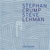 Crump, Stephan/Steve Lehman - Kaleidoscope and Collage 34-Intakt 184