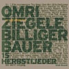 Ziegele, Omri / Billiger Bauer - So Viel Schon Him: 15 Herbstlieder 34-Intakt 247
