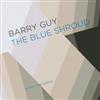 Guy, Barry - The Blue Shroud 34-Intakt 266