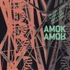 Amok Amor - We Know Not What We Do 34-Intakt 279