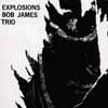James, Bob - Explosions (remastered) (digipack) 34-ESP 1009