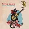 Jones, Glenn - The Wanting 05-THR 271 CD
