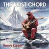 Kaiser, Henry - The Lost Chord : Live Baritone Guitar Solos CD ML-2024-1