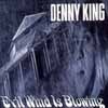 King, Denny - Evil Wind is Blowing 05-Axis 1012
