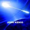 Koenig, John - John Koenig Stilll ORT 2010