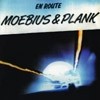 Moebius & Plank - En Route (remastered) 05-BB 120