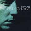 Moore, Anthony - The Only Choice (special) 23-BP 311