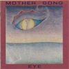 Mother Gong - Eye (Mega Blowout Sale) 23-VP 176
