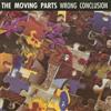 Moving Parts - Wrong Conclusion 21-Arf Arf 39