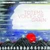 Totem - Voices of Grain New Atlantis NA-CD-007