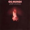 Os Mundi - Latin Mass 180 gram vinyl lp (due to size and weight, this price for the USA only. Outside of the USA, the price will be adjusted as needed) 18-MV 036 LP