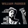 Parker, William - I Plan to Stay a Believer: The Inside Songs of Curtis Mayfield 2 x CDs 05-Aum Fidelity 062-63