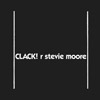 Moore, R. Stevie - Clack! 2 x vinyl lps with download code (due to size and weight, this price for the USA only. Outside of the USA, the price will be adjusted as needed) 05-TPS 001LP