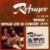 Refugee - Refugee/Live in Concert 2 x CDs (special) 23-FW 6082
